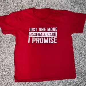 Just One More Baseball Card T-Shirt Size Small